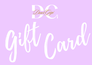 Dear Gigi Gift Card - Dear Gigi$25.00